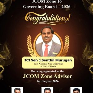 JCI Sen J. Senthil Murugan Appointed as JCOM Zone Advisor – Zone 16 for the Year 2026